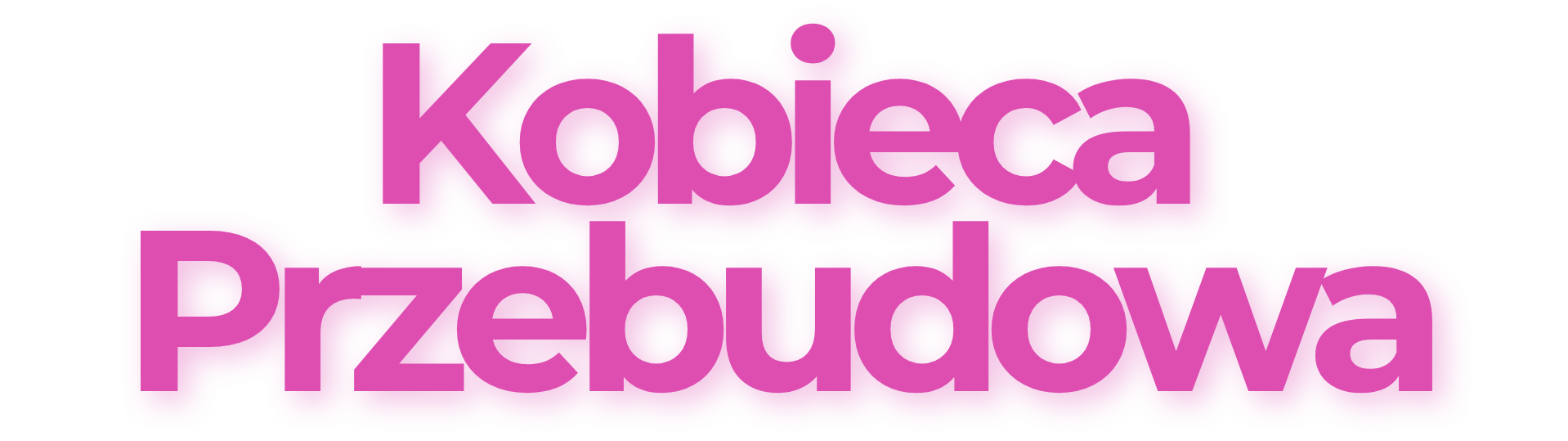 Kobieca Przebudowa